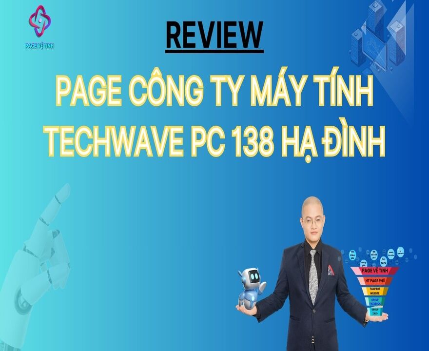 Page Công Ty Máy Tính TechWave PC 138 Hạ Đình